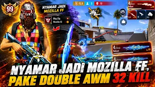32 KILL DOUBLE AWM BUNDLE MOZILLA!! Sampe Dikira Bang Mozilla Beneran Comeback Main FF Dong 😅