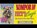Download Lagu Kompor 16 - Hepi Lagi | Cipt. Rangga S. Tina / Timur Priyono [ Original Album ]