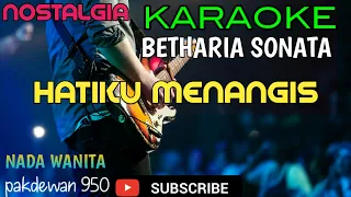 Download HATIKU MENANGIS || BETHARIA SONATA || KARAOKE COVER YAMAHA PSR MP3