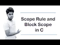 Scope Rule and Block Scope in C Programming Language