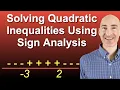 Solving Quadratic Inequalities Using Sign Analysis