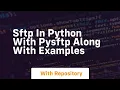 sftp in python with pysftp along with examples