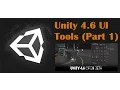 Unity Tutorial Unity 4 6 UI Tools Part 1
