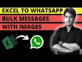 Excel to Whataspp BULK messages with Photos