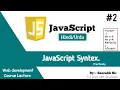 JavaScript Tutorial Lecture - 2 Introduction to JavaScript web development Lecture