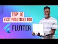 Mastering Flutter Best Practices for Efficient and High-Quality App Development