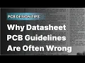 Lagu Why Datasheet PCB Guidelines Are Often Wrong