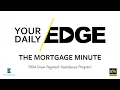 The Mortgage Minute I A Down Payment Assistance Program