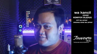 kompor bledug cover wa kancil