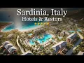 10 of the Best Hotels Resorts in Sardinia - The Caribbean of Europe