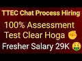 Ttec is Hiring for Chat Process Best MNC Best job for freshers