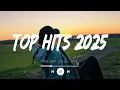 Download Lagu Top hits 2025 playlist ~ Trending music 2025 ~ Best songs 2025 updated weekly (SlapHouse Remix)