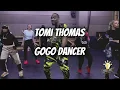 Tomi Thomas GoGo Dancer ( dance cover Yannick Francis )