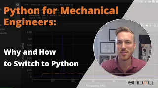 Python for Mechanical Engineers Why and How to Switch to Python