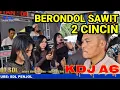 Download Lagu sang ratu berondol sawit _ dua cincin _ Remik kendang kdj Anam _ ot sdl _ live karsa jaya belitang 