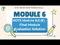 HOTS Module 6 6 E Final Module Evaluation Short Descriptive Answers 100 Solution