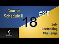 Course Schedule II Day 18 Topological Sort July LeetCoding Challenge Leetcode 2020