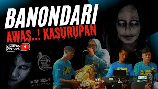 Download BANONDARI__LAGU PALING MERINDING__HEGAR KONTESA. LAGU KARUHUN... MP3