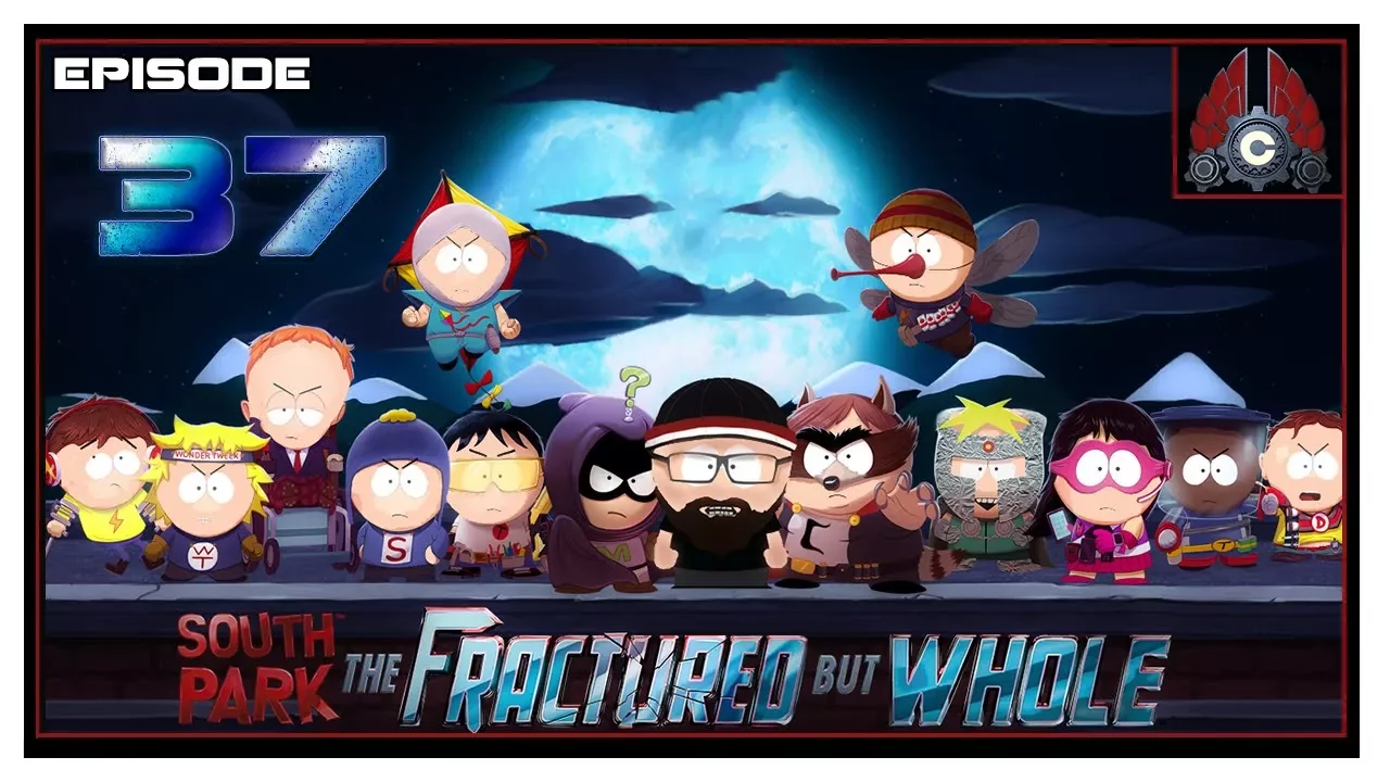 Let's Play South Park: The Fractured But Whole With CohhCarnage - Episode 37