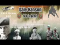 Special Forces Dale Hanson MACVSOG Interview - August 9 2023 SOG Kontum