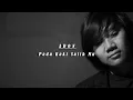 Download Lagu ADON - Pada Kaki Salib Mu (Lagu Rohani) Musik Lirik 🔥🔥🔥