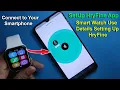 HryFine Apps Smart Watch Use Details How To SetUp Connect to Your Smartphone HryFine Apps