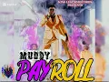 Muddy - Payroll (Official Audio) Soca 2025