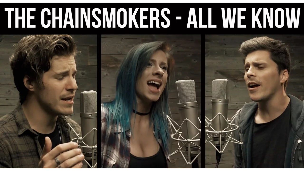 The Chainsmokers - "All We Know" (cover by Our Last Night ft Andie Case)