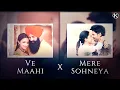Download Lagu Ve Maahi X Mere Sohneya | Remix | DJ Chetas | karan__k28 #arijitsingh #vemaahi #meresohneya #remix