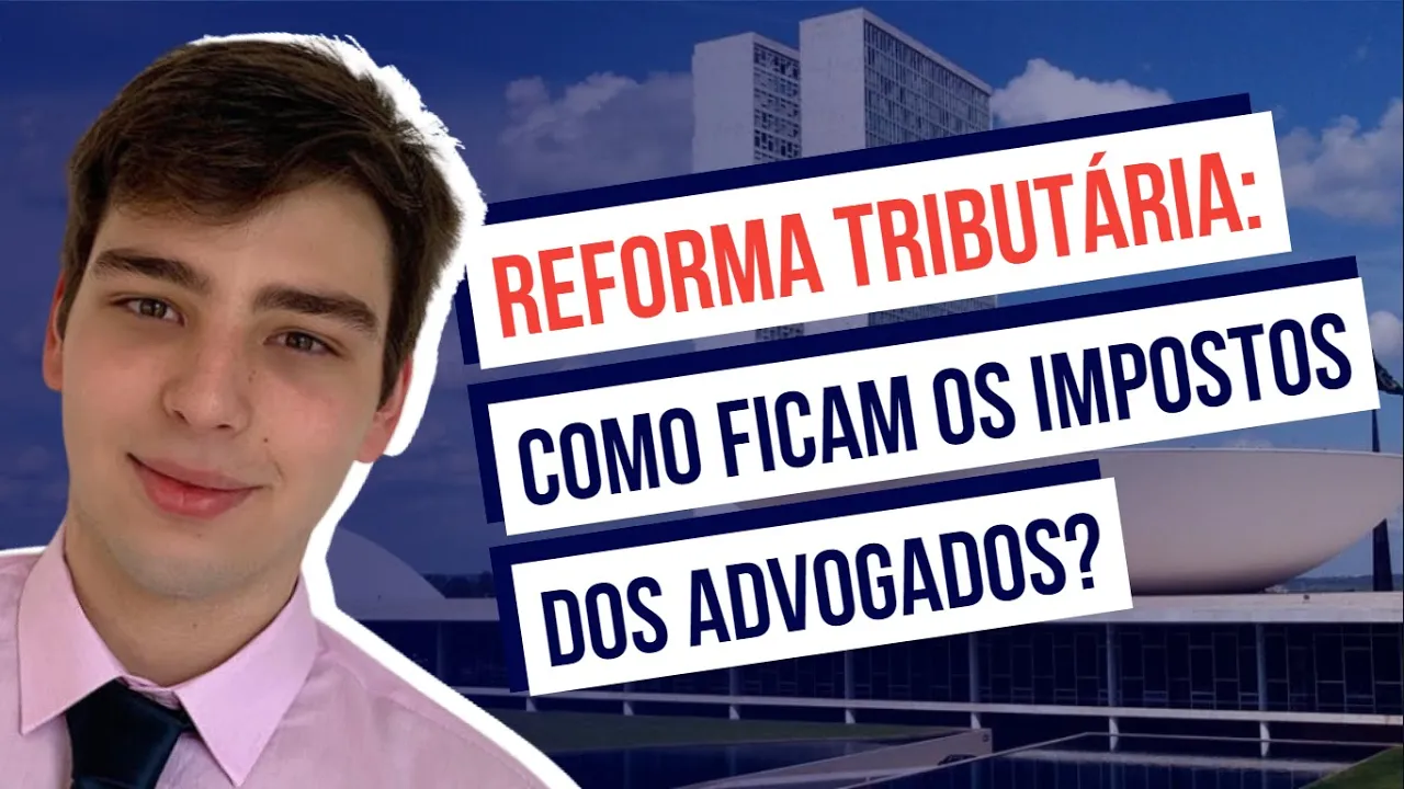 Miniatura do vídeo: Tributação para advogados: o que muda com a Reforma?