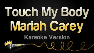 Mariah Carey - Touch My Body (Karaoke Version)