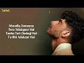 Jurmana - Kaifi Khalil ( Lyrics )  | Ye hawa ki teji mein kaun tha | #lyrics #Lyrical