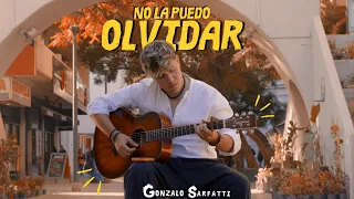 NO LA PUEDO OLVIDAR - Gonzalo Sarfatti