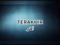 Download Lagu Terakhir(اخر)- Ustaz 3 Beradik