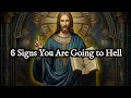Download Lagu 6 Signs You Are Going To Hell