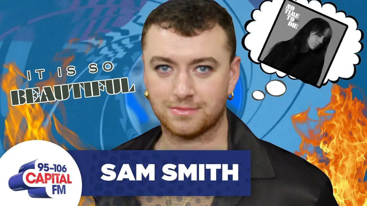 Sam Smith Reviews Billie Eilish's Bond Song, 'No Time To Die' πΈ | FULL INTERVIEW | Capital Sam Smith Reviews Billie Eilish's Bond Song, 'No Time To Die' πΈ | FULL INTERVIEW | Capital