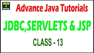 Java tutorial Advanced java Class - 13 Online IT Tutorials