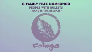 g family feat nombongo people with bullets original mix 