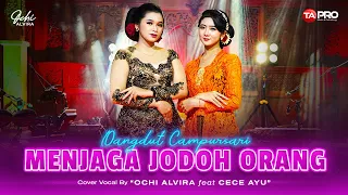 Download Ochi Alvira Ft. Cece Ayu - Menjaga Jodoh Orang ( Official Music Video ) MP3