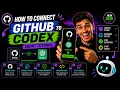 Connect GitHub to OpenAI Codex Complete Setup Tutorial