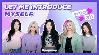 Woo Ah Is Too Adorable Let Me Introduce Myself Kpopmap Interview ENG SUB