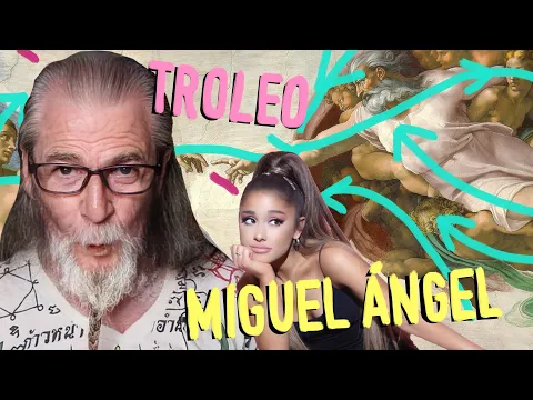 Download MP3 DEL TROLEO DE MIGUEL ANGEL EN LA CREACION  ADAN A ARIANA GRANDE. + GANDALF +  CAPILLA SIXTINA