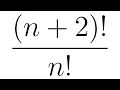 Simplify the Factorials n 2 n