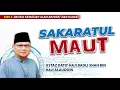 Download Lagu [ SIRI 3 ] SAKARATUL MAUT | Ustaz Badli Shah Alauddin