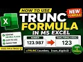 How To Use TRUNC Formula in MS Excel Remove Decimals Instantly Excel Formula Tutorial