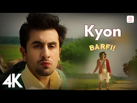 Download MP3 🎶 Kyon | 4K Video | Barfi | Pritam | Papon | Sunidhi Chauhan | Ranbir Kapoor | Priyanka Chopra 🎭