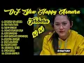 Download Lagu Full Album DJ Slow Happy Asmara Apakah Itu Cinta Terbaru 2021