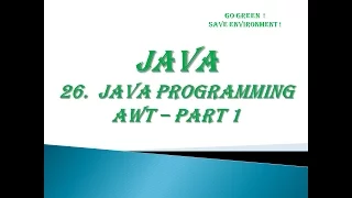 JAVA PROGRAMMING AWT - PART 1