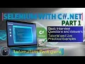 SELENIUM WITH C NET - PART 1 Basic Interview Question Answers Tutorial live Practical Examples
