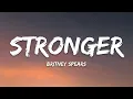 Lagu Britney Spears - Stronger (Lyrics)
